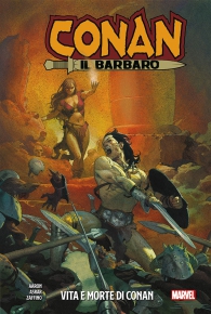 Fumetto - Conan il barbaro: Vita e morte di conan