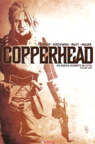 Fumetto - Copperhead n.1: Un nuovo sceriffo in città
