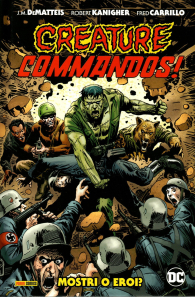 Fumetto - Creature commandos: Mostri o eroi?