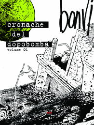Fumetto - Cronache del dopobomba n.1