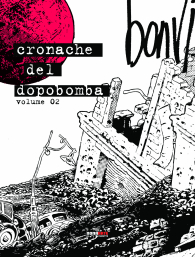 Fumetto - Cronache del dopobomba n.2