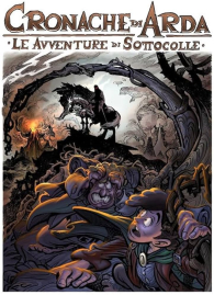 Fumetto - Cronache di arda: Le avventure di sottocolle