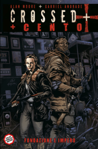 Fumetto - Crossed + cento n.1: Diventa anche tu uno scrociato!