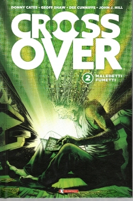 Fumetto - Crossover n.2: Maledetti fumetti