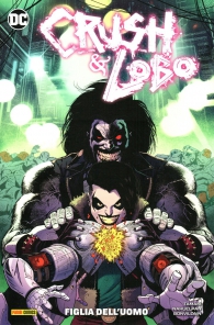 Fumetto - Crush & lobo: Figlia dell'uomo