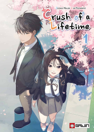 Fumetto - Crush of a lifetime n.1
