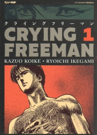Fumetto - Crying freeman n.1