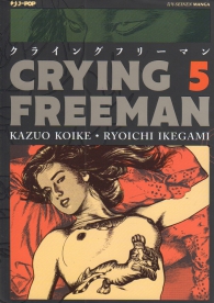 Fumetto - Crying freeman n.5
