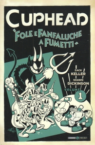 Fumetto - Cuphead n.1: Fole e fanfaluche a fumetti