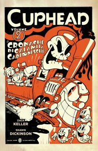 Fumetto - Cuphead n.2: Cronache di calamità cartoonesche