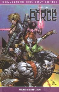 Fumetto - Cyberforce - 100% cult comics: Risorgere dalle ceneri