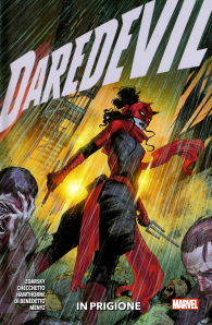Fumetto - Daredevil - volume - 2021 n.6: In prigione