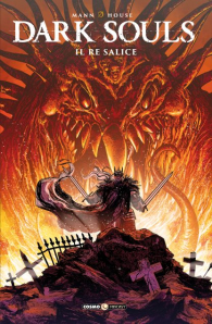 Fumetto - Dark souls n.5: Il re salice