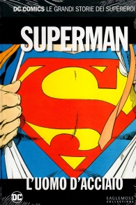 Fumetto - Dc comics - le grandi storie dei supereroi n.5: Superman - l'uomo d'acciaio