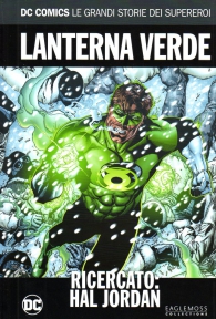 Fumetto - Dc comics - le grandi storie dei supereroi n.62: Lanterna verde - ricercato: hal jordan