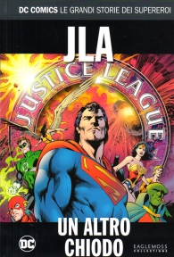 Fumetto - Dc comics - le grandi storie dei supereroi n.72: Jla - un altro chiodo