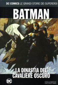 Fumetto - Dc comics - le grandi storie dei supereroi n.75: Batman - la dinastia del cavaliere oscuro