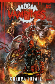 Fumetto - Dc vs vampires: Guerra totale
