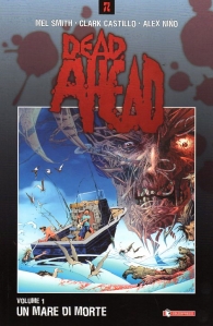 Fumetto - Dead ahead n.1: Un mare di morte