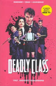 Fumetto - Deadly class - 100% panini comics hd n.1: 1987. gioventù reaganiana - sovracopertina serie tv