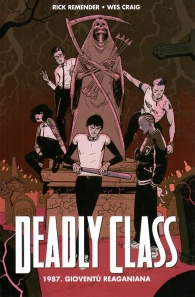 Fumetto - Deadly class - 100% panini comics hd n.1: 1987. gioventù reaganiana - ristampa