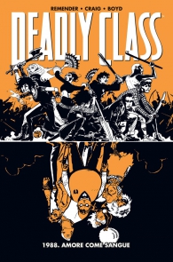 Fumetto - Deadly class - 100% panini comics hd n.7: 1988. amore come sangue