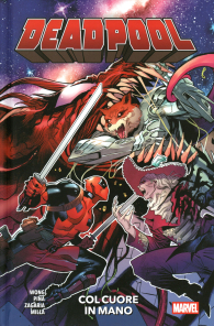Fumetto - Deadpool - marvel collection n.2: Col cuore in mano