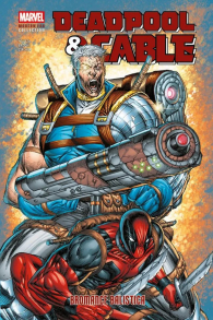 Fumetto - Deadpool e cable: Bromance balistica