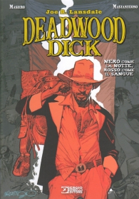 Fumetto - Deadwood dick - volume n.1: Nero come la notte, rosso come il sangue