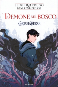 Fumetto - Demone nel bosco: Grishaverse