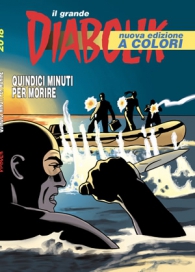 Fumetto - Diabolik il grande n.47: 2018-3 - quindici minuti per morire