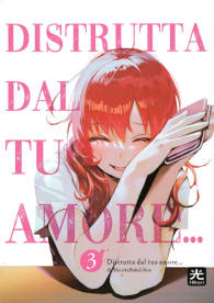 Fumetto - Distrutta dal tuo amore n.3