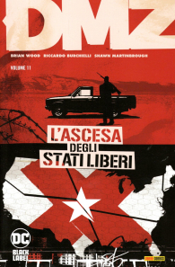 Fumetto - Dmz n.11: L'ascesa degli stati liberi