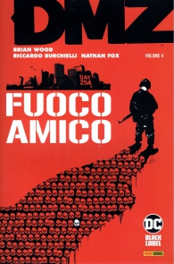 Fumetto - Dmz n.4: Fuoco amico