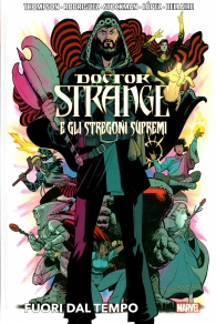 Fumetto - Doctor strange e gli stregoni supremi: Fuori dal tempo