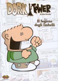 Fumetto - Dork tower n.4: Il segreto degli imbelli