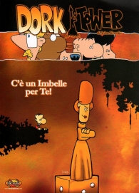 Fumetto - Dork tower n.3: C'è un imbelle per te