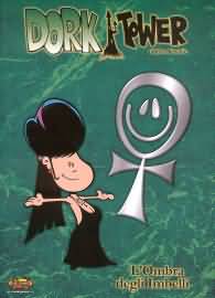 Fumetto - Dork tower n.2: L'ombra degli imbelli