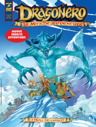 Fumetto - Dragonero - le mitiche avventure n.12