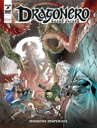 Fumetto - Dragonero - mondo oscuro n.33