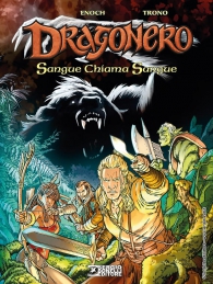 Fumetto - Dragonero: Sangue chiama sangue