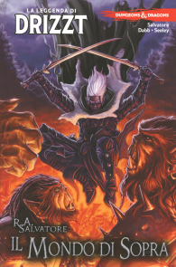 Fumetto - Dungeons & dragons - la leggenda di drizzt n.3: Il mondo di sopra