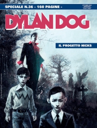 Fumetto - Dylan dog - speciale n.36: Il progetto hicks