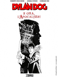 Fumetto - Dylan dog: E ora l'apocalisse!