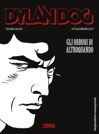 Fumetto - Dylan dog: Gli orrori di altroquando