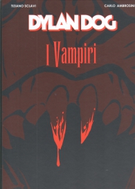 Fumetto - Dylan dog: I vampiri