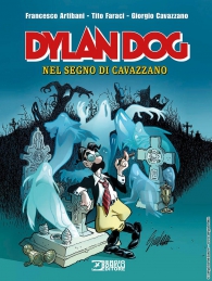 Fumetto - Dylan dog: Nel segno di cavazzano