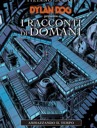 Fumetto - Dylan dog presenta i racconti di domani n.5