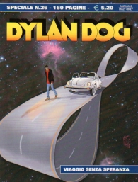 Fumetto - Dylan dog - speciale n.26: Viaggio senza speranza