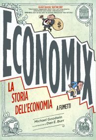 Fumetto - Economix: La storia dell'economia a fumetti